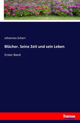 Johannes scherr blücher - |,
