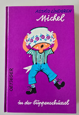 Astrid Lindgren. Michel in der Suppenschüssel. Oetinger Kinderbuch 1975