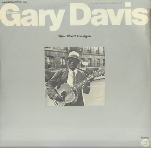Gary davis when die i - -,