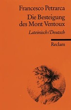 Die Besteigung des Mont Ventoux. Lateinisch/Deutsch