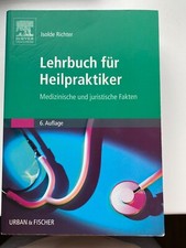 Isolde Richter - Lehrbuch für Heilpraktiker - Medizinische u. Juristische Fakten