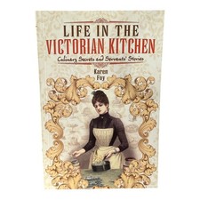 Life in the Victorian Kitchen