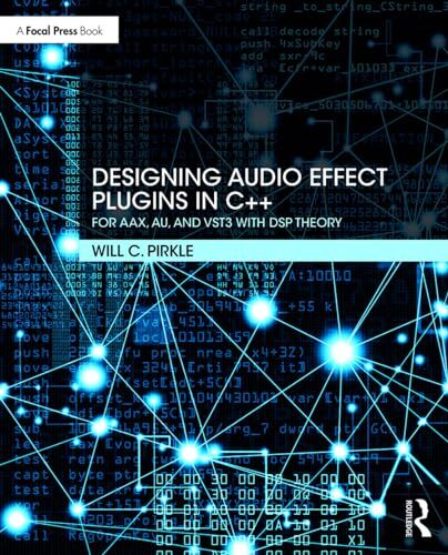 Designing audio effect plugins - designing,