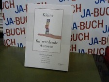 Kleine Fibel für werdende Autoren : [ein Projekt der OVAG Energie]. von Karlhans