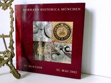 Auktionskatalog. 42. Auktion. 2. Mai 2002. Hermann Historica: