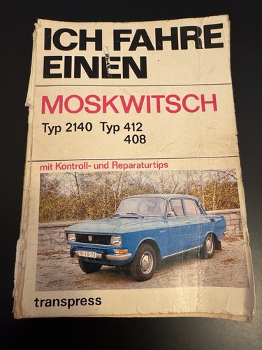 Ich fahre einen - einen, moskwitsch