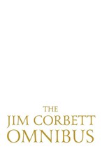 The jim corbett omnibus vol - the,
