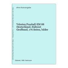 Valerien Fussball-EM 88 Deutschland, Südwest Großband, 176 Seiten, bilder