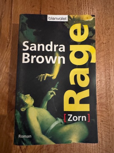 Rage zorn von - -, sandra