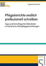 Pflegeberichte endlich professionell schreiben b... | Book | condition very good