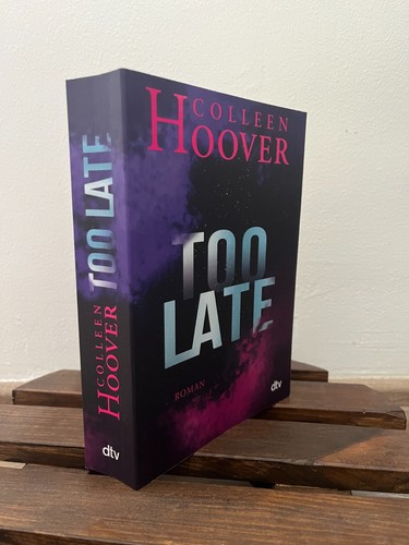 Too late von colleen hoover - von,