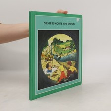 Die Geschichte vom Erdgas 