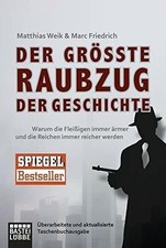 Der größte Raubzug der