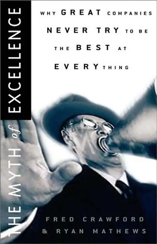 The myth excellence why - excellence:,