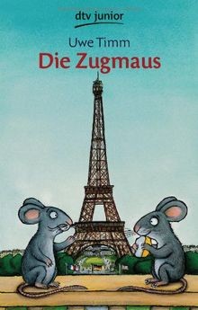 Die zugmaus von timm uwe - zugmaus, |