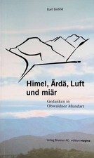Himel, Ärdä, Luft und miär