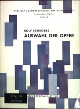 Auswahl der Opfer; Hörwerke