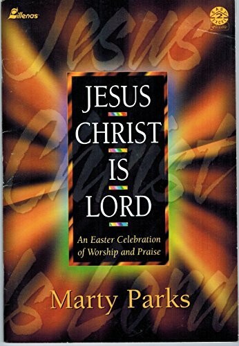 Jesus christ lord - is, lord: