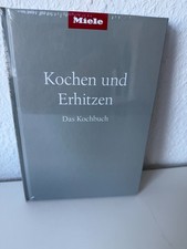 Kochen und Erhitzen - Das