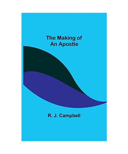The making apostle - the, of