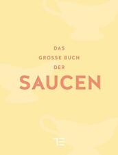 Das groe Buch der Saucen (Sonderleistungen), Teubner