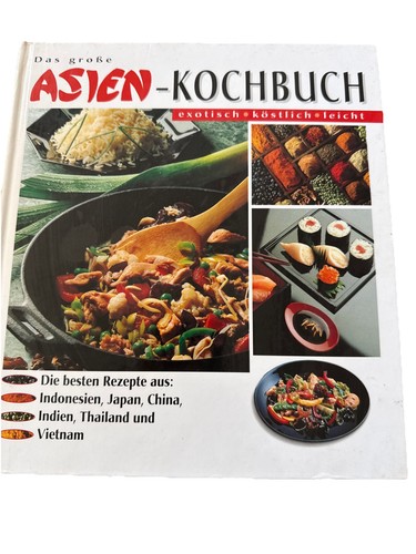 Das große asien kochbuch - kochbuch,