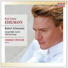 ROBERT SCHUMANN - Lieder - Paul Armin Edelmann, Klassik, CAPRICCIO CD NEU