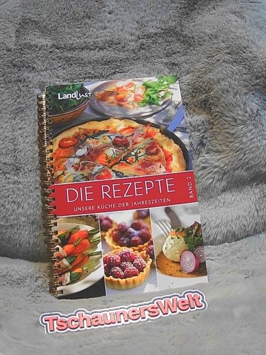 Landlust die rezepte 2 - die,