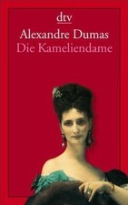 Die Kameliendame: Roman von