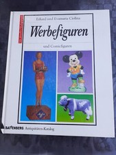 Werbefiguren Conicfiguren von Ciolina BATTENBERG Antiquitäten Katalog 1996