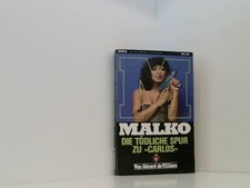 Malko : Band 8 : Die Tödliche