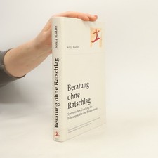 Beratung ohne Ratschlag  | 