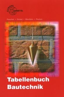 Tabellenbuch bautechnik - tabellenbuch,