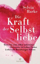 Die Kraft der Selbstliebe |