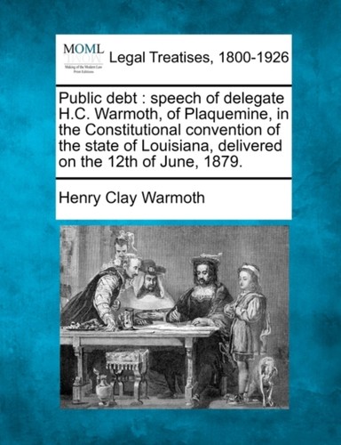 Warmoth public debt speech - warmoth,