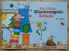 Die kleine Glockenspiel Schule - Notenbuch - ab 4 Jahre