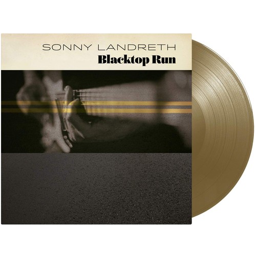 Sonny landreth blacktop - blacktop, run