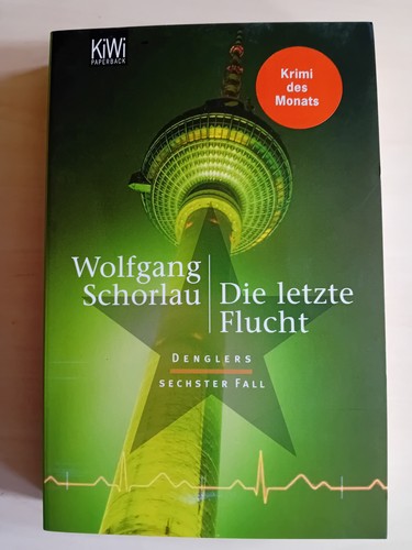 Die letzte flucht denglers - letzte,