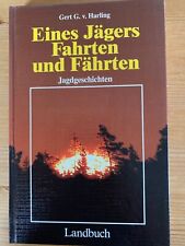 Jagdgeschichten, G.v.Harling, Eines Jägers Fahrten und Fährten