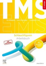 TMS und EMS - Schlauchfiguren Arbeitsbuch für den Medizinertest (inkl. Strategie