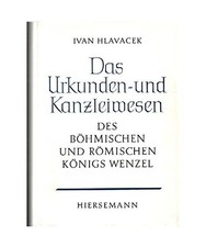 Das Urkunden- und Kanzleiwesen