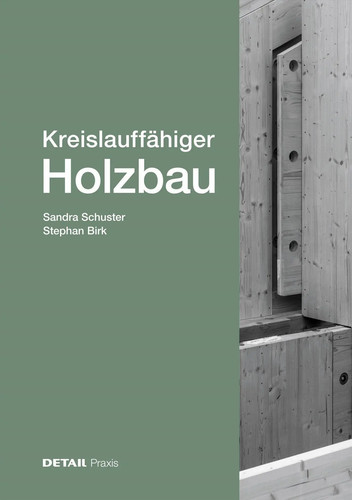 Kreislauffähiger holzbau - kreislauffähiger, |