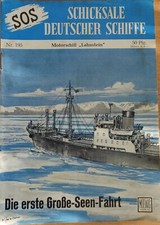 SOS Schicksale deutscher Schiffe, Nr. 195: "Die erste Große-Seen-Fahrt"