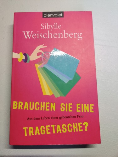Brauchen sie eine tragetasche - brauchen,