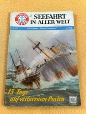 Anker Heft Seefahrt in aller Welt Nr. 23 13 Tage auf verlorenem Posten