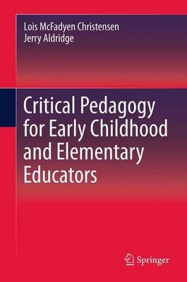 Critical pedagogy for early - critical,