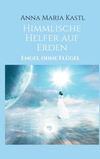 Himmlische Helfer Auf Erden