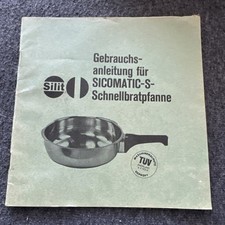 Gebrauchsanleitung Sicomatic - S- Schnellbratpfanne Silit Broschüre 