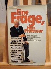 163468 Heinz Heinz Haber EINE FRAGE, HERR PROFESSOR Heinz Haber antwortet seinen