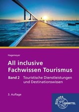 All inclusive - Fachwissen Tourismus Band 2: Buch Europa-Lehrmittel